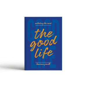 The Good Life (Exclusive Hard Cover Book)